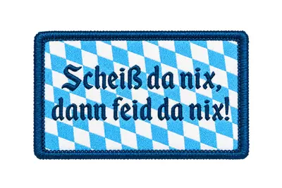 MOUNTAINHILL® Klett-Patch 'Scheiß da nix, dann...' - 4 x 6 cm, gewebt